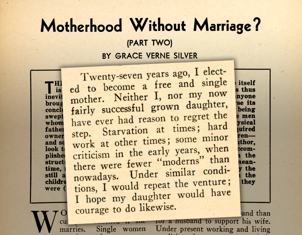 Excerpt from an article titled Motherhood Without Marriage (Part Two).