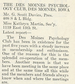 Information on the Des Moines Psychology Club, which reported five years of steadily increasing membership and enthusiasm.